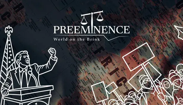 PREEMINENCE: World on the Brink