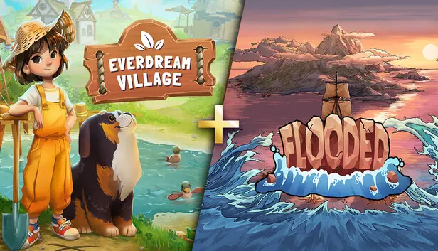 Everdream Village + Flooded