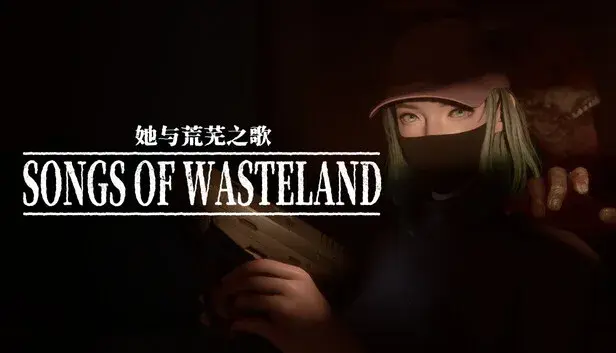 Songs of Wasteland