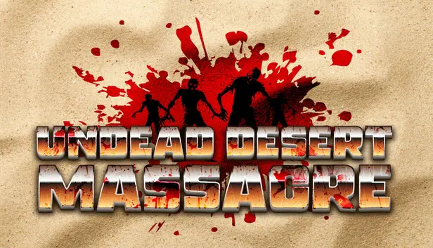 Undead Desert Massacre