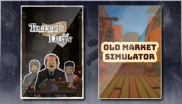 Teller's Duty & Old Market Simulator
