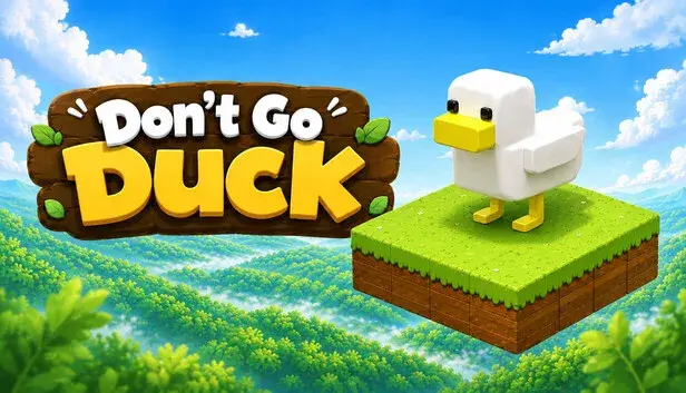 Don't Go Duck