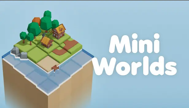 Mini Worlds