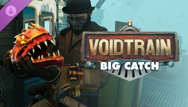 Voidtrain - Big Catch