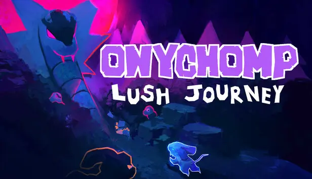 Onychomp : Lush journey