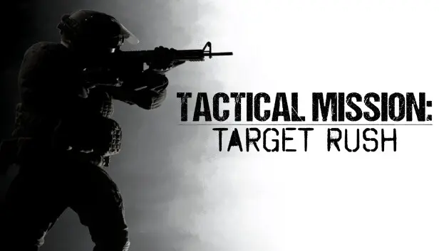 Tactical Mission: Target Rush
