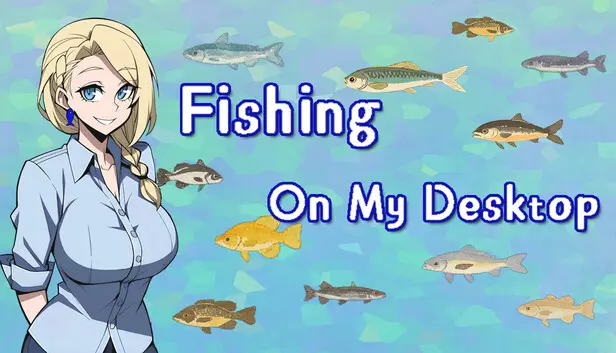 Fishing On My Desktop