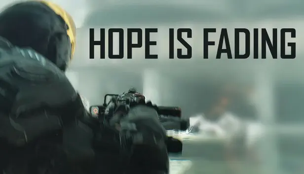 Hope is Fading