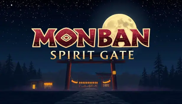 Monban: Spirit Gate