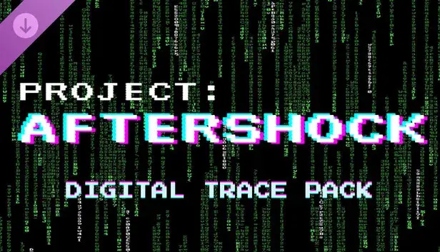 Project: AFTERSHOCK - Digital Trace & Support Pack
