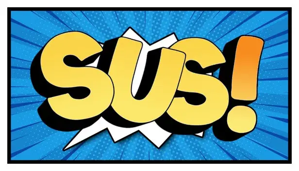 SUS!