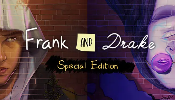 Frank and Drake Special Edition