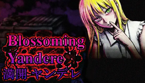 Blossoming Yandere 満開 ヤンデレ