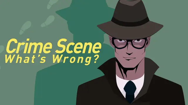Crime Scene : What’s Wrong? - Switch