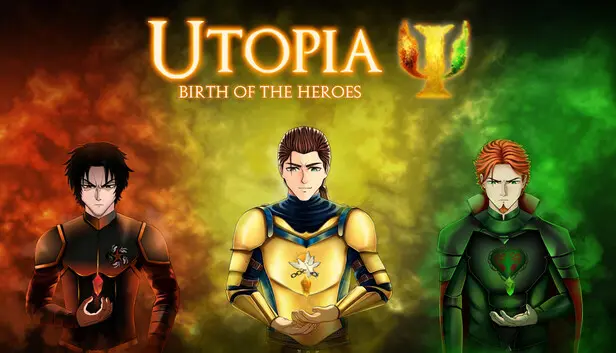 Utopia: Birth of The Heroes