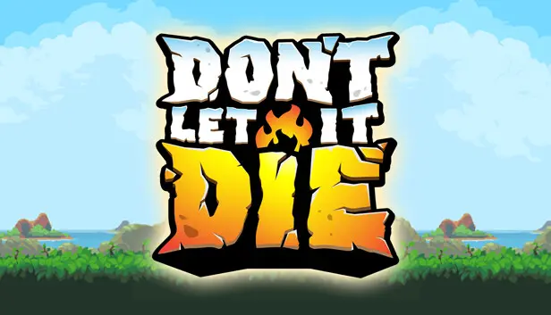 Don't Let It Die