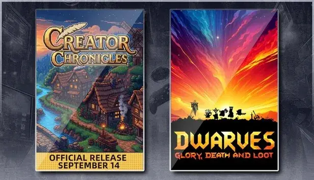 Creator Chronicles & Dwarves: Glory, Death and Loot