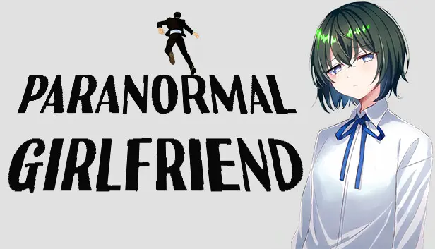 PARANORMAL GIRLFRIEND