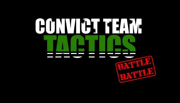 Convict Team Tactics Battle Rattle