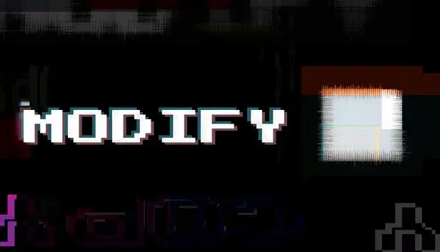 MODIFY