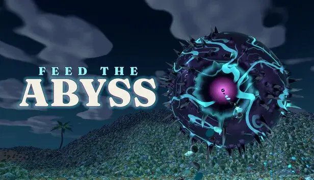 Feed the Abyss