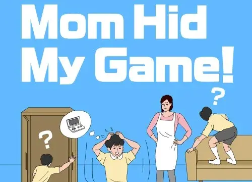 Mom Hid My Game! - Switch