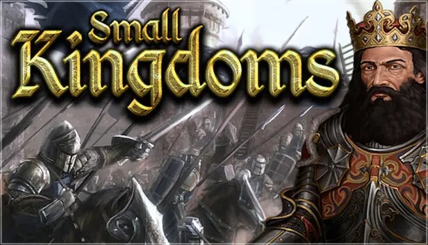 Small Kingdoms