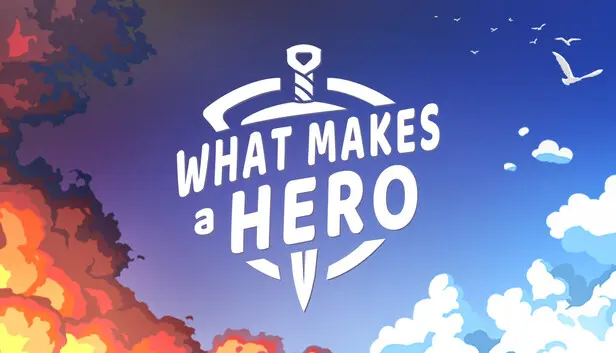 What Makes a Hero