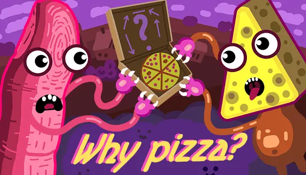 Why pizza?