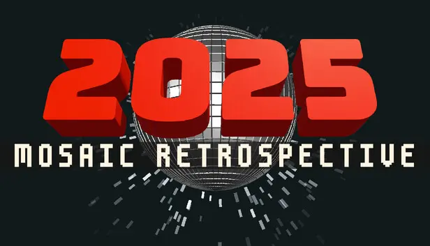 2025: Mosaic Retrospective