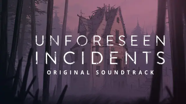Unforeseen Incidents Original Soundtrack