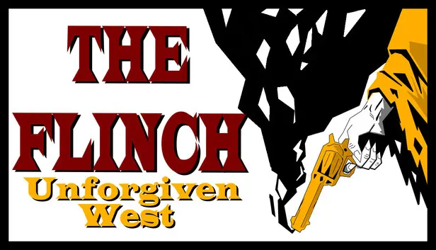 The Flinch: Unforgiven West