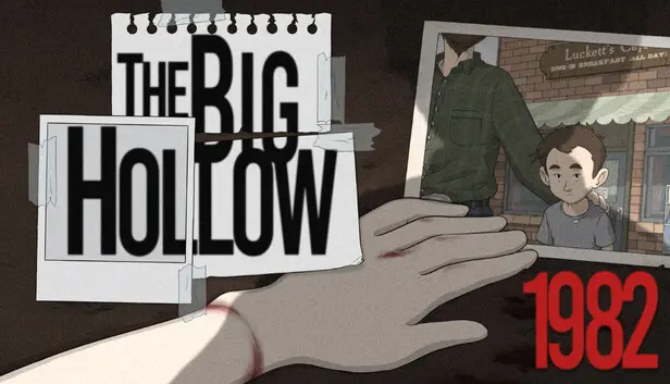 The Big Hollow: 1982