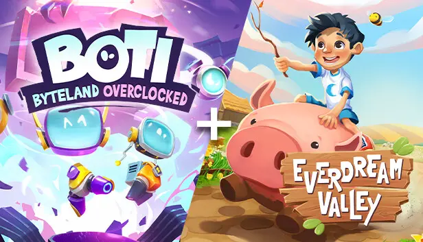 Boti: Byteland Overclocked + Everdream Valley