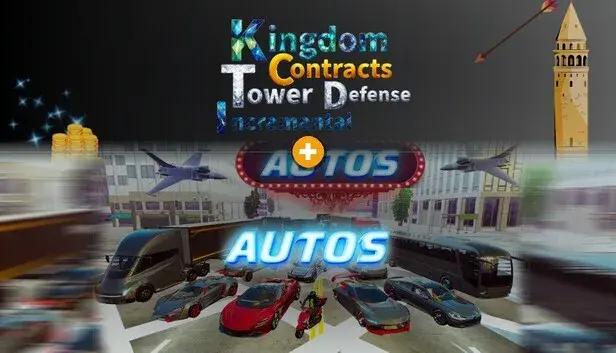 Kingdom Contracts Tower Defense Incremental × Autos
