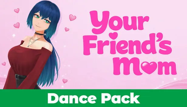 Your Friend's Mom - Dance Pack