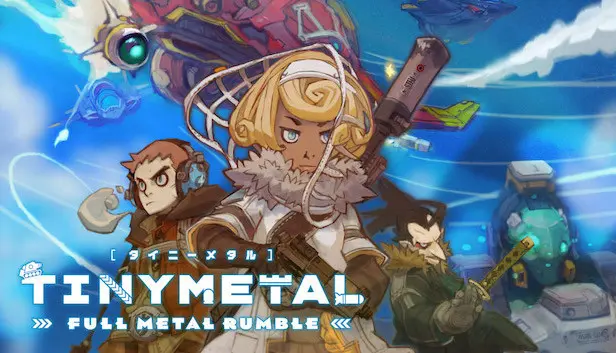 TINY METAL: FULL METAL RUMBLE