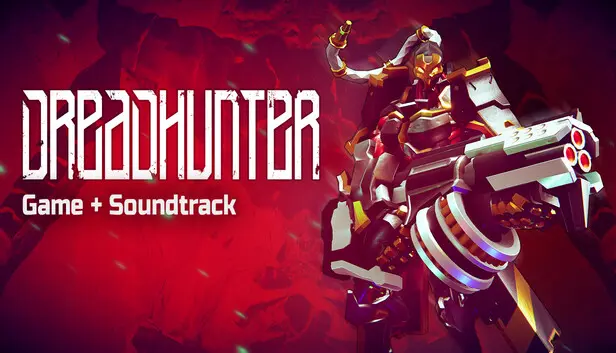 Dreadhunter + Original Soundtrack