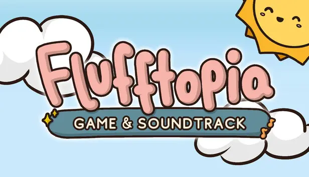Flufftopia: Fluffmazing Edition + Soundtrack