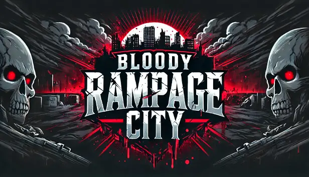 Bloody Rampage City
