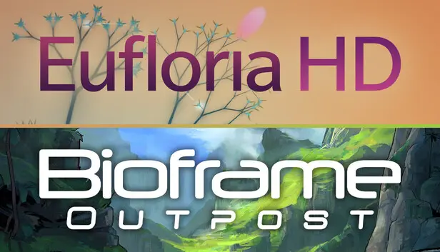 Eufloria HD + Bioframe Outpost