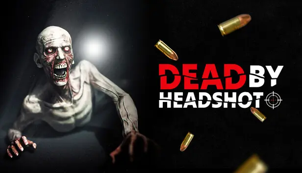 Dead By Headshot