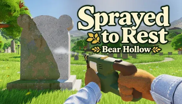 Sprayed to Rest: Bear Hollow
