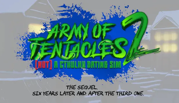 Army of Tentacles: (Not) A Cthulhu Dating Sim 2