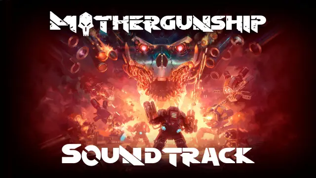 Mothergunship Soundtrack