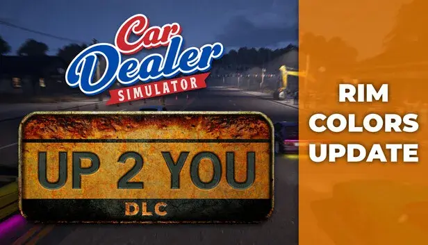 Car Dealer Simulator - Up 2 You DLC
