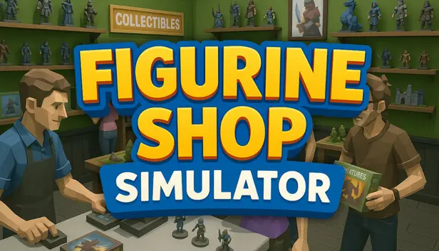 Figurine Shop Simulator