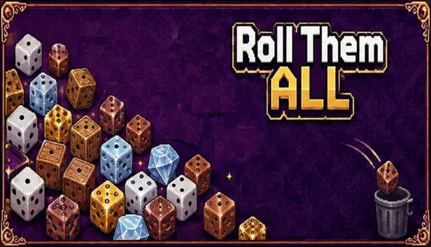 Roll them all