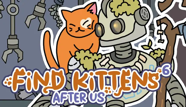 FIND KITTENS 6: After us