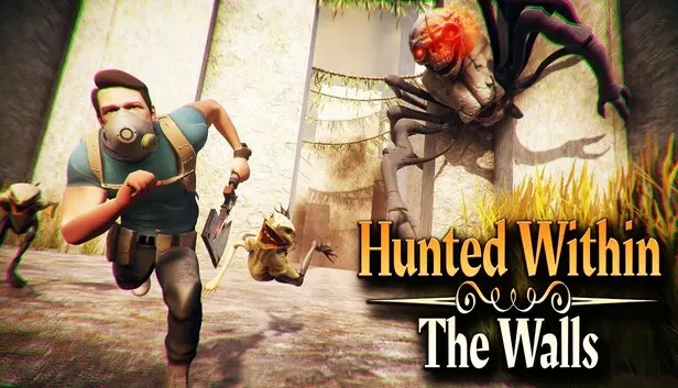 Hunted Within: The Walls